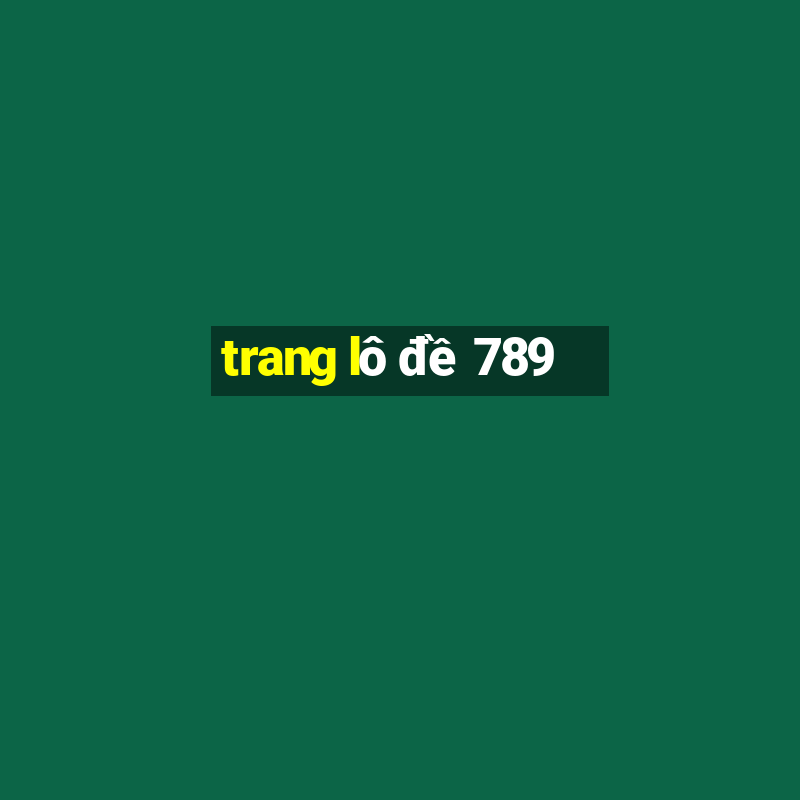 trang lô đề 789