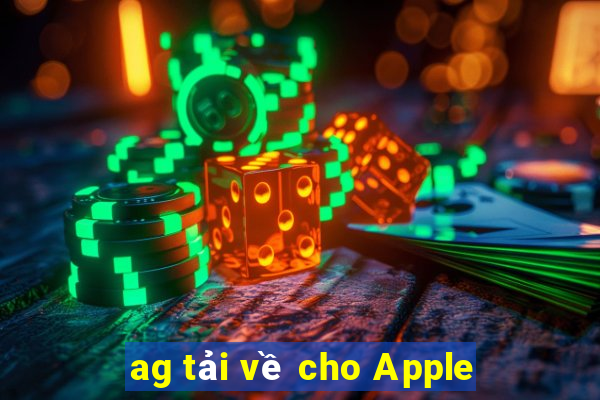 ag tải về cho Apple