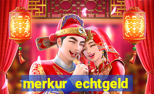 merkur echtgeld online casino