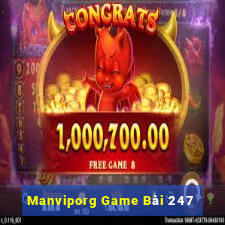 Manviporg Game Bài 247