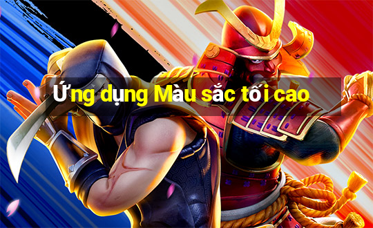 Ứng dụng Màu sắc tối cao