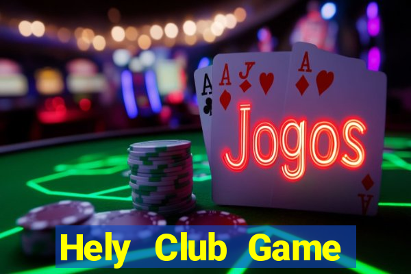 Hely Club Game Bài Slot