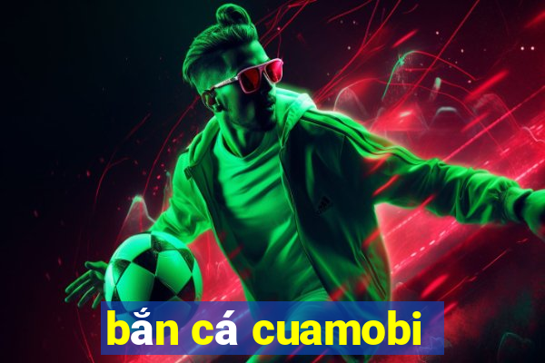 bắn cá cuamobi