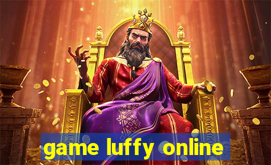 game luffy online