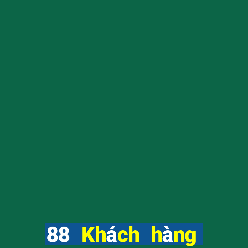 88 Khách hàng Giải trí