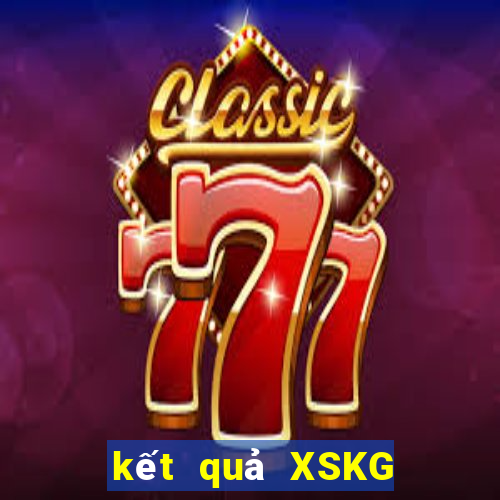 kết quả XSKG ngày 1