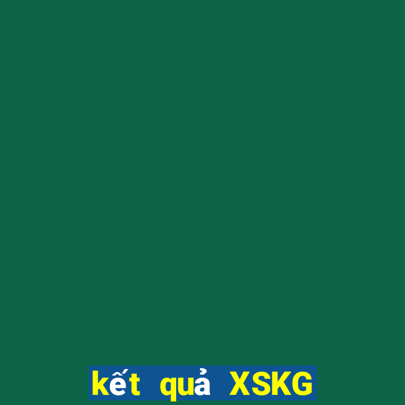 kết quả XSKG ngày 1