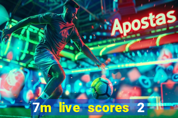 7m live scores 2 in 1