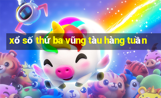 xổ số thứ ba vũng tàu hàng tuần