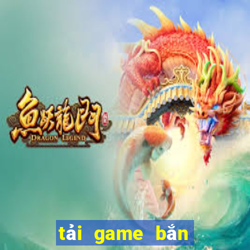 tải game bắn cá mập