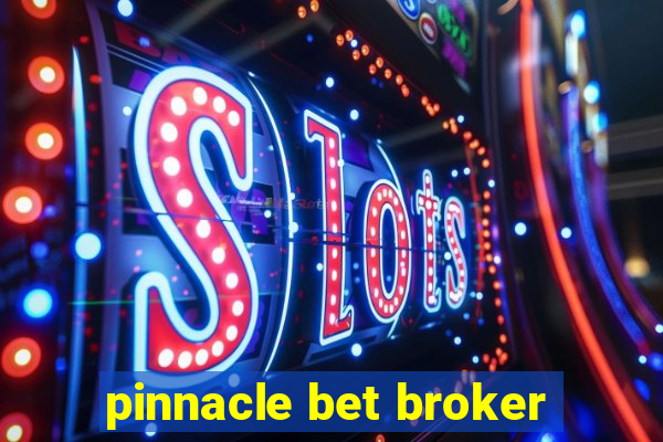 pinnacle bet broker