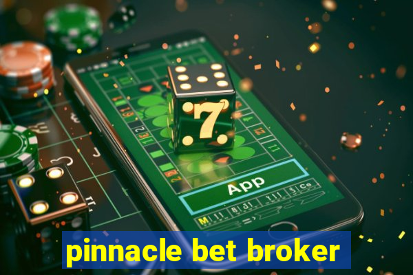 pinnacle bet broker