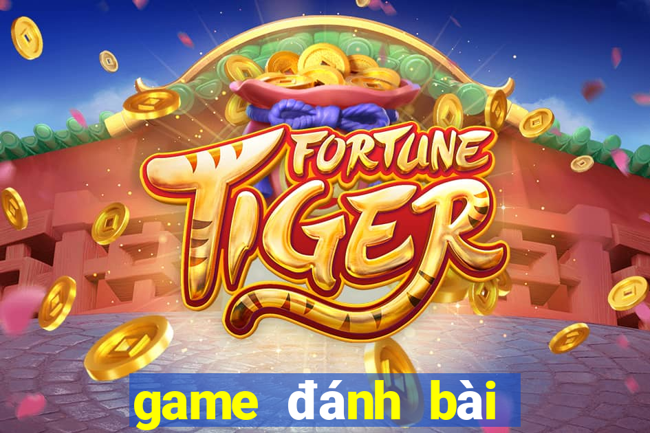 game đánh bài đoi thuong