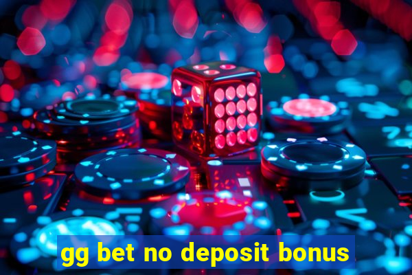 gg bet no deposit bonus