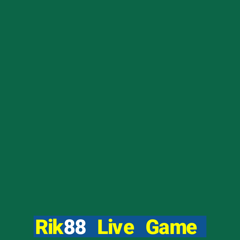 Rik88 Live Game Bài 88Vin