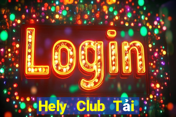 Hely Club Tải Game Bài B52