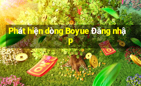 Phát hiện dòng Boyue Đăng nhập