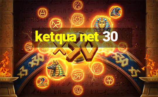 ketqua net 30