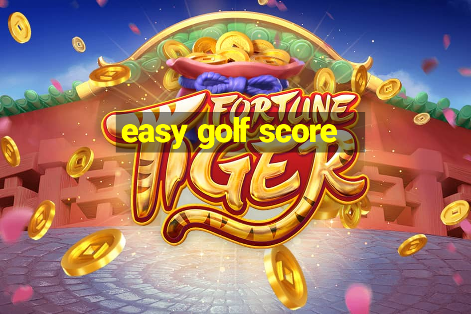 easy golf score