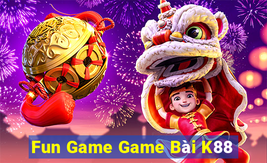 Fun Game Game Bài K88