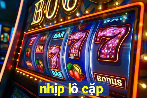 nhịp lô cặp