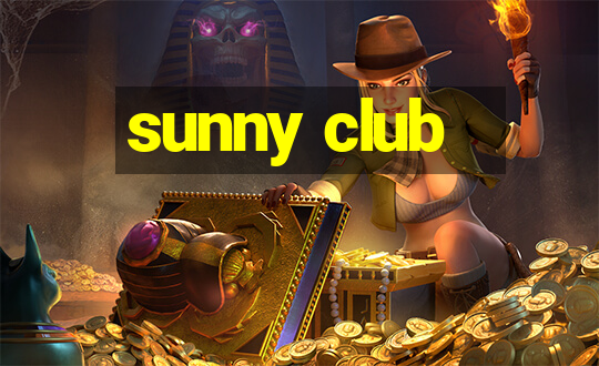 sunny club