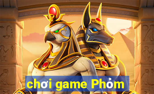 chơi game Phỏm