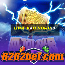 Link Vào Nohu13