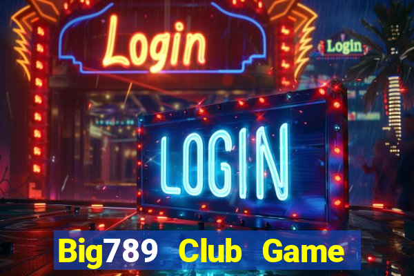 Big789 Club Game Bài X8