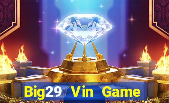 Big29 Vin Game Bài Y8