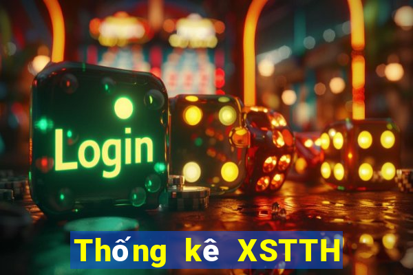 Thống kê XSTTH ngày 1