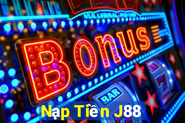 Nạp Tiền J88