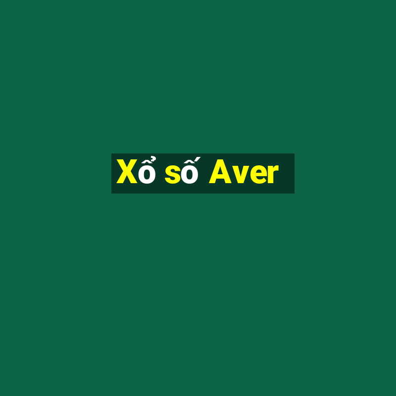 Xổ số Aver