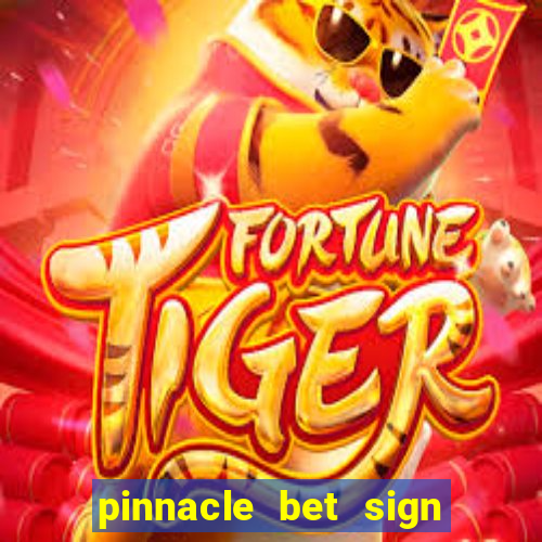 pinnacle bet sign up bonus