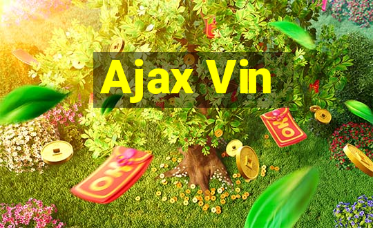 Ajax Vin