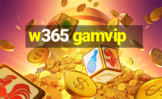 w365 gamvip