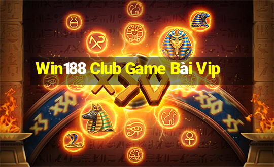 Win188 Club Game Bài Vip