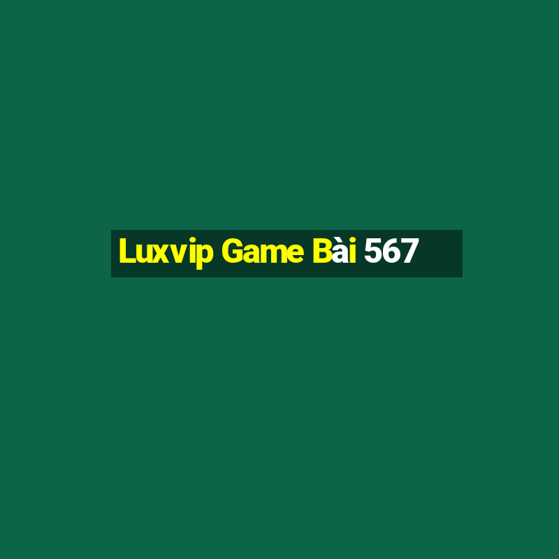 Luxvip Game Bài 567