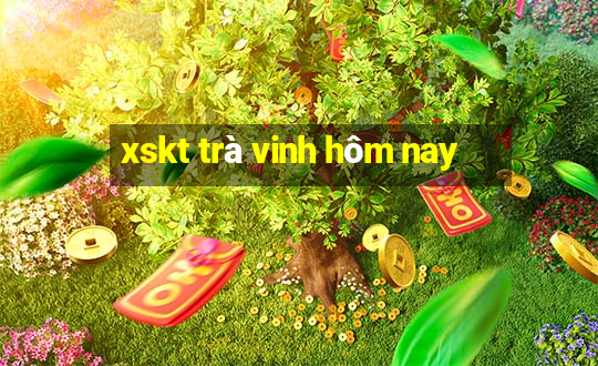 xskt trà vinh hôm nay