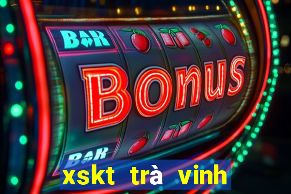 xskt trà vinh hôm nay