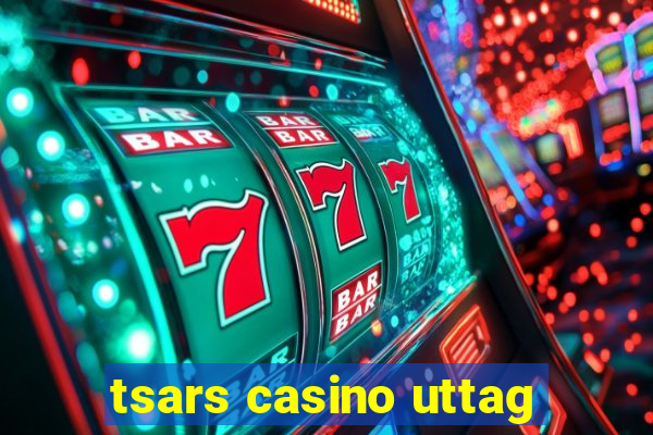 tsars casino uttag