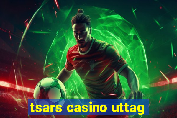 tsars casino uttag