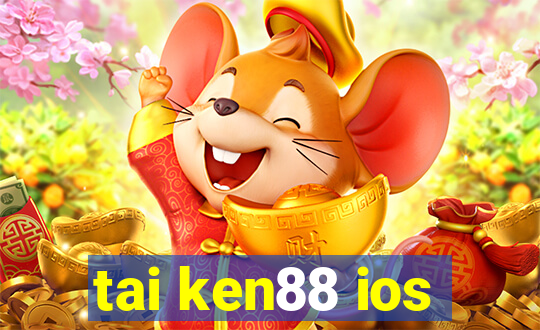 tai ken88 ios