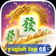 yugioh tap 68