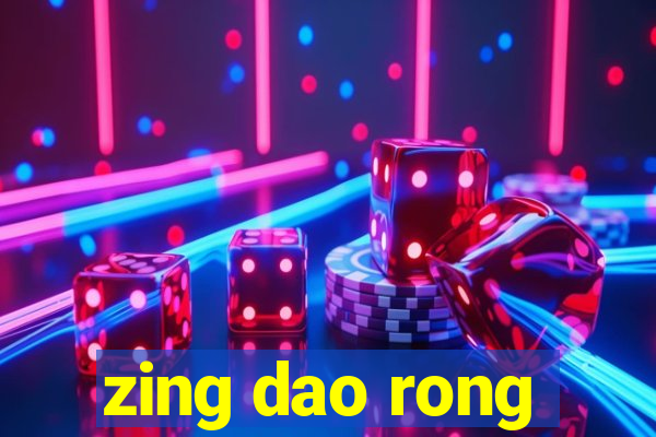 zing dao rong