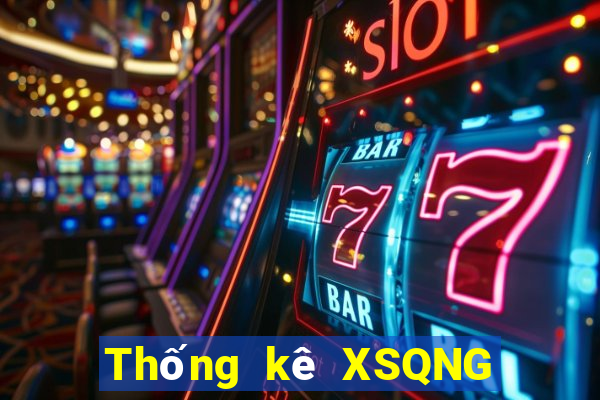 Thống kê XSQNG ngày 21