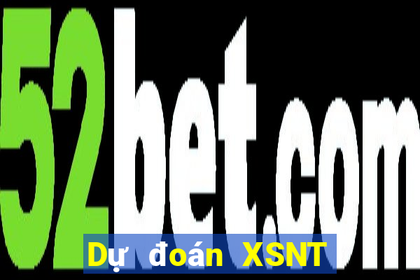 Dự đoán XSNT ngày 29