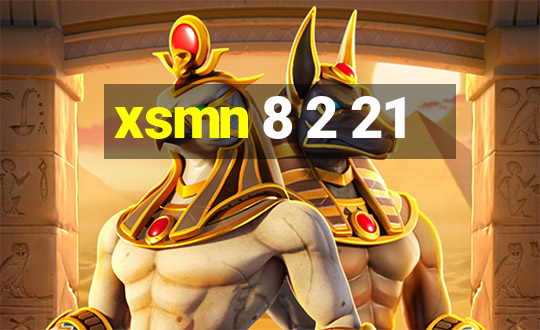 xsmn 8 2 21