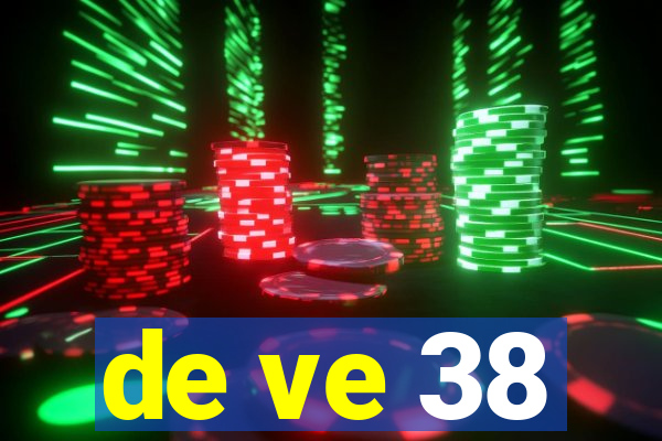 de ve 38