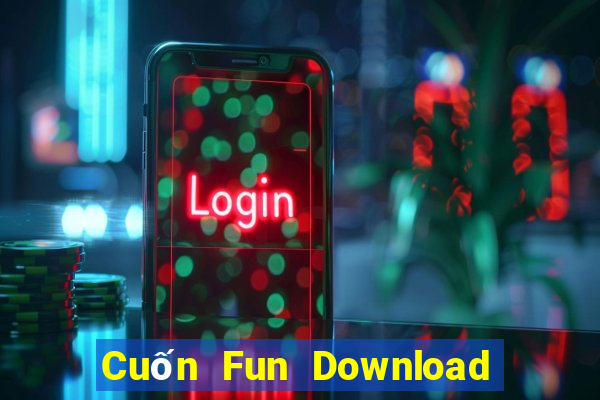 Cuốn Fun Download Game Đánh Bài